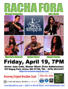 Racha Fora Dinner Show at Acton Jazz Cafe, Fri, April 19